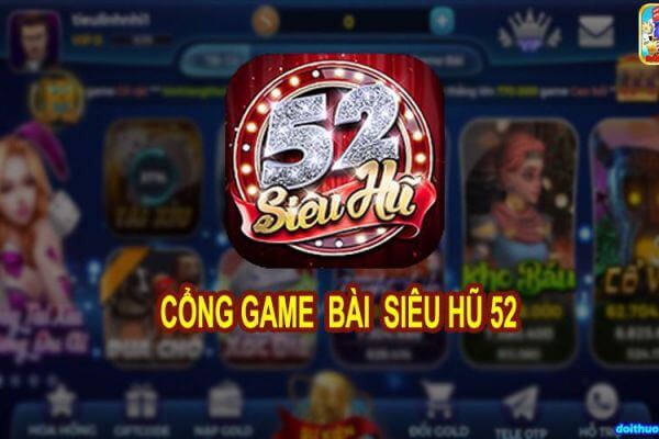 SIEUHU52 - Nổ hũ thả ga nhận ngay quà siêu khủng 4 Siêu ưu đãi dành riêng cho người chơi SIEUHU52.