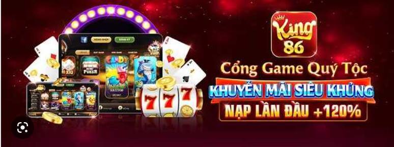 King 86 Fun - nhà cái của dân sành game 5 Khuyến mãi King86 Fun